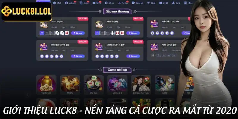 Giới thiệu LUCK8 qua hành trình vươn lên thành sân chơi số 1