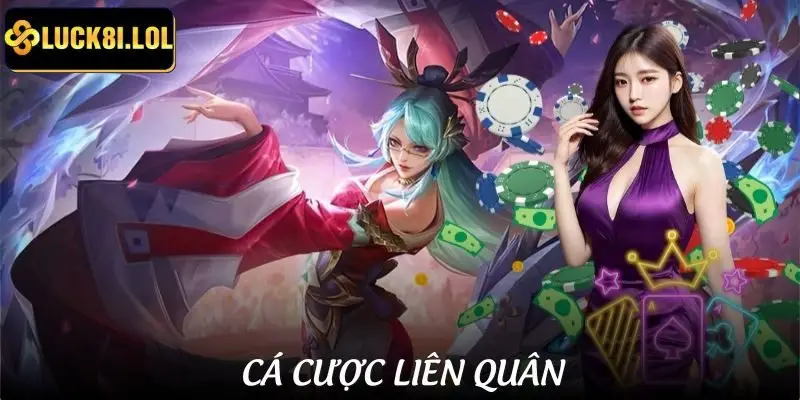 Cá Cược Liên Quân